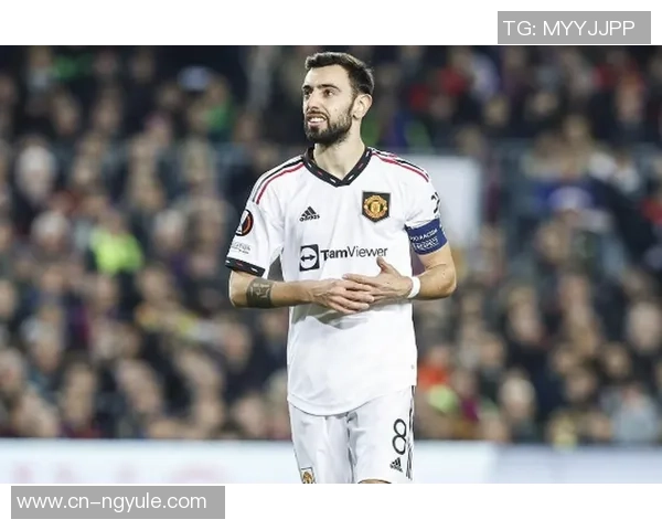 布鲁诺费尔南德斯的足球之路与未来展望：从天才少年到世界级中场